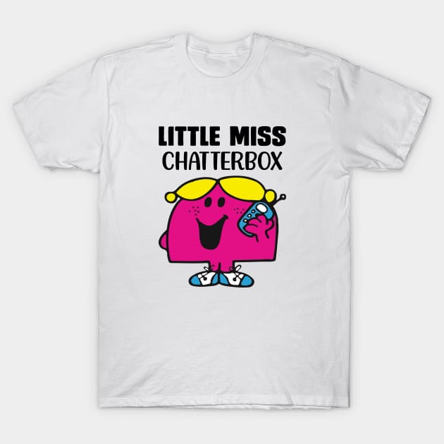 LITTLE MISS CHATTERBOX T-Shirt by reedae